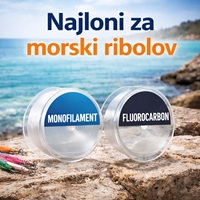Kako odabrati ribolovni najlon za morski ribolov