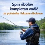 Spin ribolov – kompletan vodič za početnike i iskusne ribolovce
